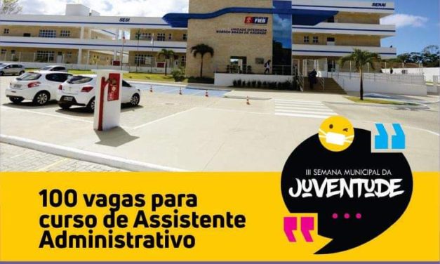 Senai abre 100 vagas gratuitas do curso de assistente administrativo para comemorar a 3ª semana da Juventude de Itabuna