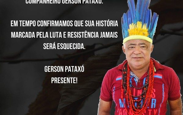 Pau Brasil: vereador Gerson Pataxó, candidato a reeleição, morre de Covid-19 em Ilhéus