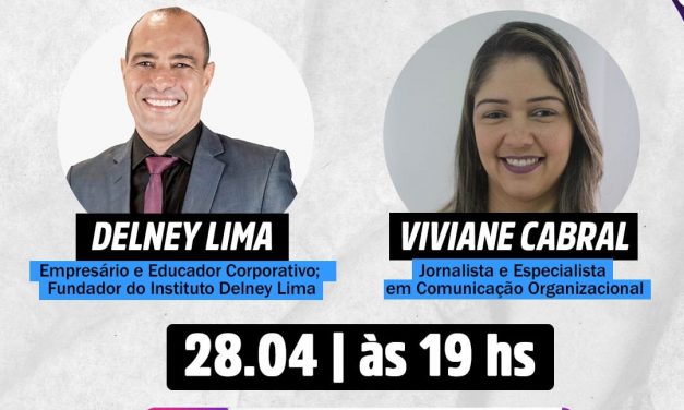 Live com Delney Lima vai destacar o ‘Poder da Comunicação’