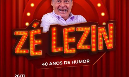 Humorista Zé Lezin faz novo show em Itabuna no próximo dia 26 de novembro