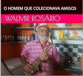 LIVRO DE WALMIR ROSÁRIO EM PRÉ-VENDA NA AMAZON