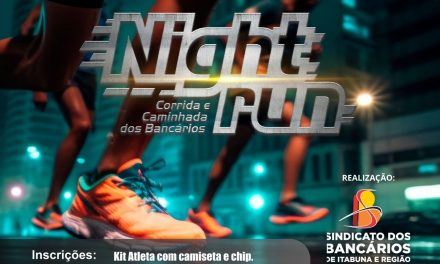 Itabuna: avenidas serão interditadas no próximo sábado para a realização da corrida e caminhada “Night Run”