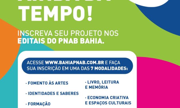 PNAB Bahia: Últimos dias para inscrição da Política Nacional Aldir Blanc